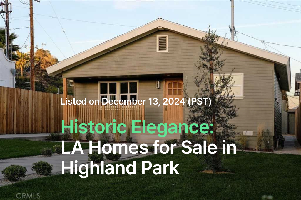 Los Angeles historic homes for sale