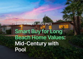 Smart Buy for Long Beach Home Values: Mid-Century with Pool