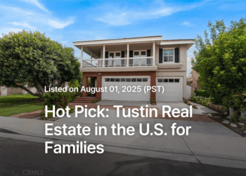 Hot Pick: Tustin Real Estate in the U.S. for Families