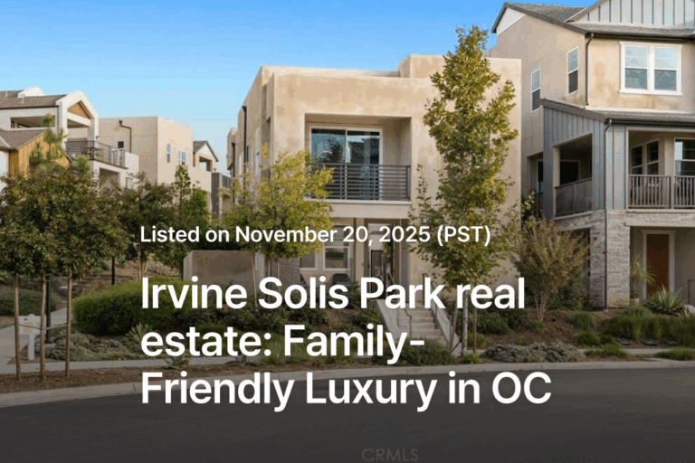 Irvine Solis Park real estate: Family-Friendly Luxury in OC