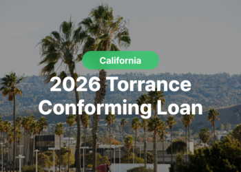 Torrance Conforming Loan 2026: A Guide for CA Homebuyers