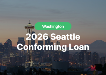 Seattle Conforming Loan Limit 2026: A Guide for WA Homebuyers