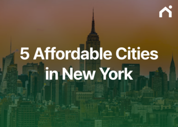 New York Housing Prices: 5 Most Affordable Cities to Live In