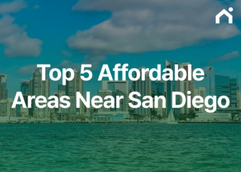 San Diego Home Prices: 5 More Affordable Areas to Consider