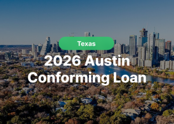 2026 Austin Conforming Loan Limits Explained for Buyers