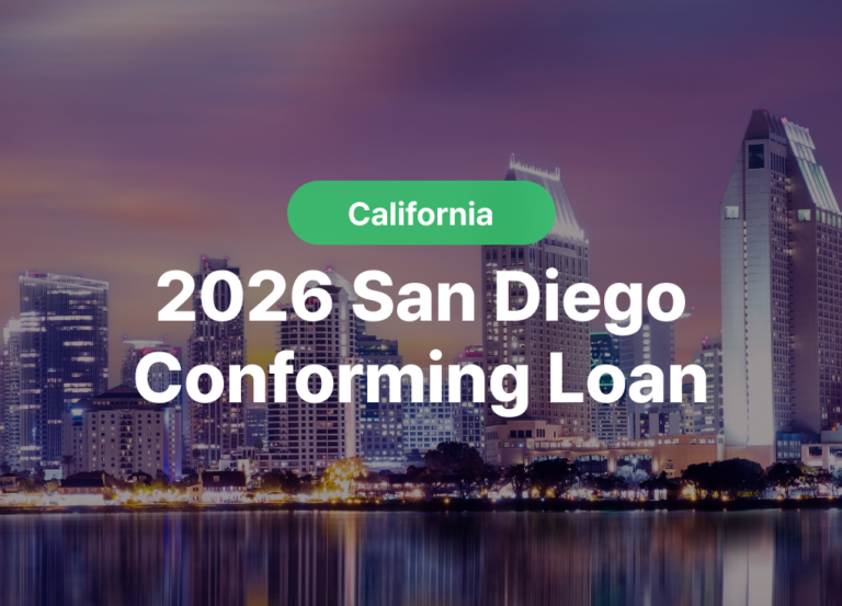San Diego Conforming Loan Limits Guide 2026