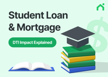 Student Loan and Mortgage: DTI Impact Explained