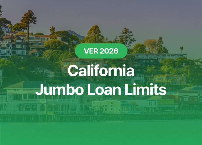 2026 California Jumbo Loan Limits: What Homebuyers Need to Know
